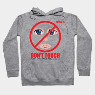 Stop Corona Covid 19 Don't Touch Hoodie